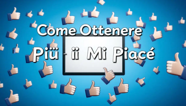 Come Ottenere Più Mi Piace sui Video di Facebook - camecompany