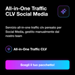 All-in-One Traffic CLV™ 💎 • Traffico Web Completo - All-in-One Traffic CLV Social Media: Servizio all-in-one traffic clv pensato per Social Media, gestito manualmente dal nostro team