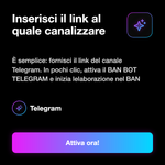 BAN BOT TELEGRAM - Inserisci il link al quale canalizzare: È semplice: fornisci il link del canale Telegram. In pochi clic, attiva il BAN BOT TELEGRAM e inizia lelaborazione nel BAN