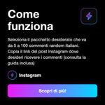 COMMENTI AMERICANI 🇺🇸 USA • Standard - Come funziona: Seleziona il pacchetto desiderato che va da 5 a 100 commenti random italiani. Copia il link del post Instagram dove desideri ricevere i commenti (consulta la guida inclusa)