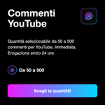 COMMENTI ITALIANI - Commenti YouTube: Quantità selezionabile da 50 a 500 commenti per YouTube. Immediata. Erogazione entro 24 ore