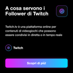FOLLOWER ISCRITTI - A cosa servono i Follower di Twitch: Twitch.tv è una piattaforma online per contenuti di videogiochi che possono essere condivisi in diretta o in tempo reale