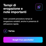 FOLLOWER HQ - Tempi di erogazione e note importanti: Tutti i prodotti prevedono tempi di erogazione variabili, anche in presenza di attivazione rapida