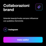 LIKE DONNE ITALIANI • Engagement Femminile - Collaborazioni brand: Aziende beauty/moda cercano influencer con pubblico femminile