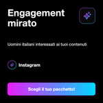 LIKE UOMINI ITALIANI • Engagement Maschile - Engagement mirato: Uomini italiani interessati ai tuoi contenuti