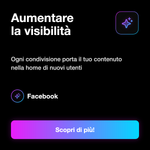 CONDIVISIONI - Aumentare la visibilità: Ogni condivisione porta il tuo contenuto nella home di nuovi utenti