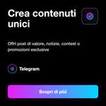 ISCRITTI CANALI - Crea contenuti unici: Offri post di valore, notizie, contest o promozioni esclusive