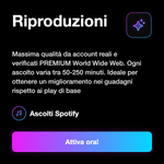 PLAY REALI BRANI - Riproduzioni: Massima qualità da account reali e verificati PREMIUM World Wide Web. Ogni ascolto varia tra 50-250 minuti. Ideale per ottenere un miglioramento nei guadagni rispetto ai play di base