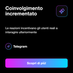 REACTIONS - Coinvolgimento incrementato: Le reazioni incentivano gli utenti reali a interagire ulteriormente