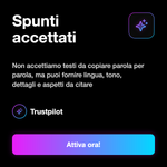 RECENSIONI TRUSTPILOT ITALIANE • Account Reali - Spunti accettati: Non accettiamo testi da copiare parola per parola, ma puoi fornire lingua, tono, dettagli e aspetti da citare
