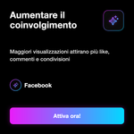 VISUALIZZAZIONI - Aumentare il coinvolgimento: Maggiori visualizzazioni attirano più like, commenti e condivisioni