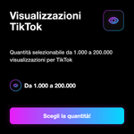 Visualizzazioni TikTok Italiane 🇮🇹 • Views Italia - Visualizzazioni TikTok: Quantità selezionabile da 1.000 a 200.000 visualizzazioni per TikTok