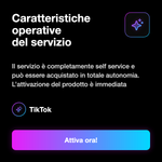 TIKTOK SPAIN VIEWS - Caratteristiche operative del servizio: Il servizio è completamente self service e può essere acquistato in totale autonomia. L’attivazione del prodotto è immediata