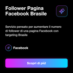 Follower Pagina Facebook Brasile 🇧🇷 • Crescita Pagina - Follower Pagina Facebook Brasile: Servizio pensato per aumentare il numero di follower di una pagina Facebook con targeting Brasile