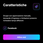 Membri Gruppo Facebook Italiani 🇮🇹 • Crescita Community - Caratteristiche: Gruppi con approvazione manuale, domande d’ingresso o limitazioni possono richiedere tempi differenti
