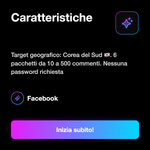 Commenti Facebook Corea del Sud 🇰🇷 • Engagement Post - Caratteristiche: Target geografico: Corea del Sud 🇰🇷. 6 pacchetti da 10 a 500 commenti. Nessuna password richiesta