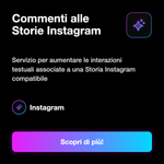 Commenti alle Storie Instagram 💬 • Story Comments - Commenti alle Storie Instagram: Servizio per aumentare le interazioni testuali associate a una Storia Instagram compatibile
