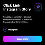 Swipe Up / Click Link Instagram Story 🔗 • Link Sticker - Click Link Instagram Story: Servizio per aumentare i click sul collegamento inserito in una Storia Instagram tramite Link Sticker
