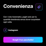 LIKE AUTOMATICI INSTAGRAM - Convenienza: Con i Like Automatici, paghi solo per la quantità desiderata senza dover acquistare ogni volta