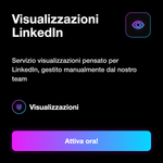 Visualizzazioni LinkedIn 👁️ • Visibilità Post - Visualizzazioni LinkedIn: Servizio visualizzazioni pensato per LinkedIn, gestito manualmente dal nostro team