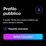 Requisito: profilo TikTok pubblico