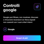 RECENSIONI GOOGLE • User HQ + Local guide • Approvazione Veloce ⚡️ - Controlli google: Google può filtrare, non mostrare, bloccare o rimuovere recensioni se rileva segnali non coerenti con i suoi criteri interni