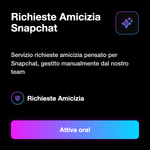 Richieste Amicizia Snapchat 👥 • Crescita Rete - Richieste Amicizia Snapchat: Servizio richieste amicizia pensato per Snapchat, gestito manualmente dal nostro team