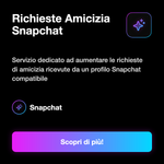 Richieste Amicizia Snapchat 👥 • Crescita Rete - Richieste Amicizia Snapchat: Servizio dedicato ad aumentare le richieste di amicizia ricevute da un profilo Snapchat compatibile