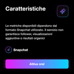 Like Snapchat ❤️ • Engagement Contenuti - Caratteristiche: Le metriche disponibili dipendono dal formato Snapchat utilizzato. Il servizio non garantisce follower, visualizzazioni aggiuntive o risultati organici