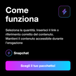 Like Snapchat ❤️ • Engagement Contenuti - Come funziona: Seleziona la quantità. Inserisci il link o riferimento corretto del contenuto. Mantieni il contenuto accessibile durante l’erogazione
