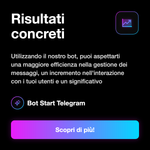 Telegram Bot Start 🤖 • Avvio Bot - Risultati concreti: Utilizzando il nostro bot, puoi aspettarti una maggiore efficienza nella gestione dei messaggi, un incremento nell'interazione con i tuoi utenti e un significativo