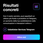 Telegram Uzbekistan Services 🇺🇿 • Servizi Uzbekistan - Risultati concreti: Con il nostro servizio, puoi aspettarti un utilizzo più fluido e produttivo di Telegram, un aumento della tua soddisfazione nelle comunicazioni e interazioni online e
