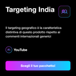 Commenti YouTube India 🇮🇳 • Engagement Video - Targeting India: Il targeting geografico è la caratteristica distintiva di questo prodotto rispetto ai commenti internazionali generici